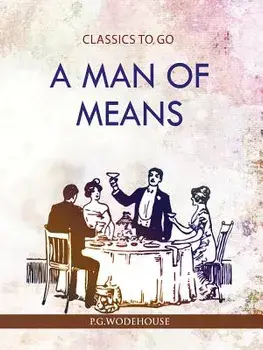 A Man of Means, Paperback/P. G. Wodehouse