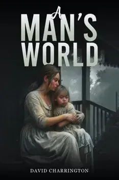 A Man’s World, Paperback/David Charrington