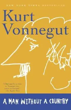 A Man Without a Country - Kurt Vonnegut