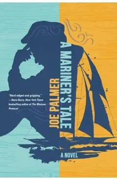 A Mariner's Tale - Joe Palmer