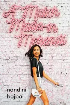 A Match Made in Mehendi, Hardcover/Nandini Bajpai