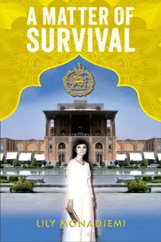A Matter of Survival, Paperback/Lily Monadjemi
