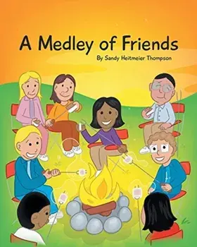 A Medley of Friends, Paperback/Sandy Heitmeier Thompson