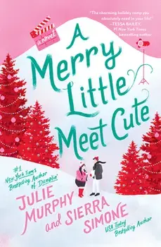 A Merry Little Meet Cute, Hardcover/Julie Murphy