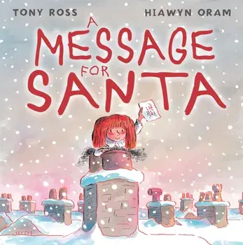 A Message For Santa, Paperback/Hiawyn Oram