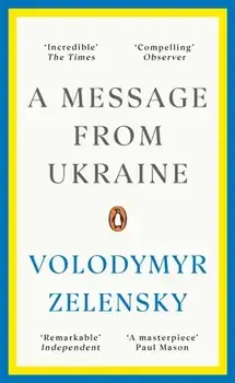 A Message from Ukraine, Paperback/Volodymyr Zelensky