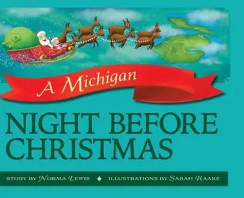 A Michigan Night Before Christmas, Hardcover/Norma Lewis