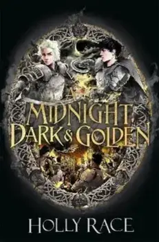 A Midnight Dark and Golden, Paperback/Holly Race