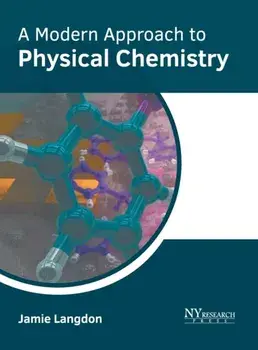 A Modern Approach to Physical Chemistry, Hardcover/Jamie Langdon
