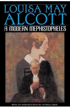 A Modern Mephistopheles - Louisa May Alcott