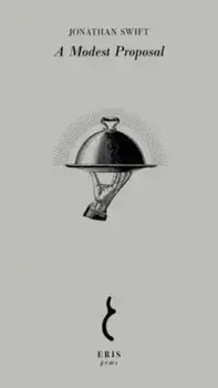 A Modest Proposal, Paperback/Jonathan Swift