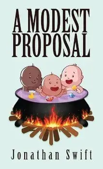A Modest Proposal: The Original 1729 Edition, Hardcover/Jonathan Swift