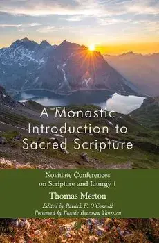 A Monastic Introduction to Sacred Scripture. Novitiate Conferences on Scripture and Liturgy 1, Paperback/***