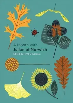 A Month with Julian of Norwich, Paperback/Rima Devereaux