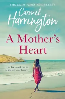 A Mother's Heart, Paperback/Carmel Harrington