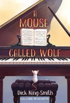 A Mouse Called Wolf, Paperback/Dick King-Smith