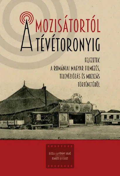 A mozisatortol a tevetoronyig |