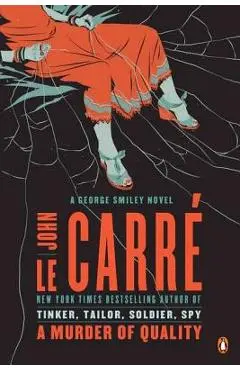 A Murder of Quality: A George Smiley Novel - John Le Carr�