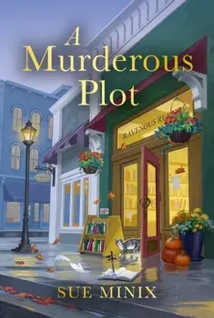 A Murderous Plot, Paperback/Sue Minix