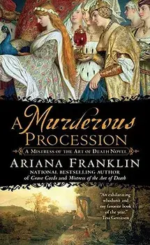 A Murderous Procession, Paperback/Ariana Franklin