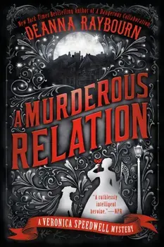 A Murderous Relation, Paperback/Deanna Raybourn