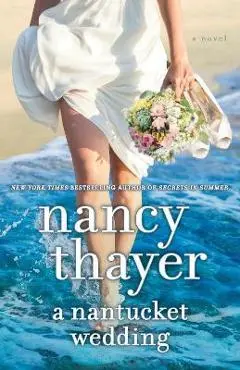 A Nantucket Wedding - Nancy Thayer