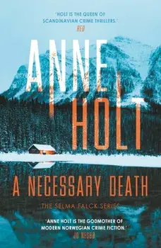 A Necessary Death. Main, Paperback/Anne (Author) Holt