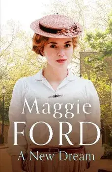 A New Dream. A captivating family saga set in 1920s London, Paperback/Maggie Ford