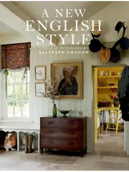 A New English Style. Timeless Interiors, Hardback/David Nicholls