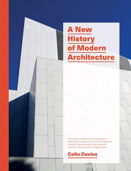 A New History of Modern Architecture | Colin Davies