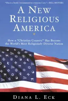 A New Religious America, Paperback/Diana L. Eck