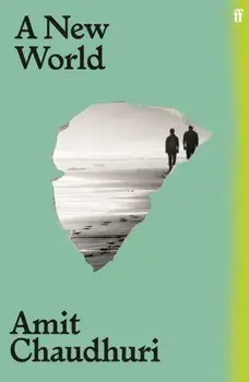 A New World. Main, Paperback/Amit Chaudhuri