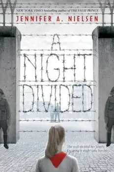A Night Divided, Hardcover/Jennifer A. Nielsen