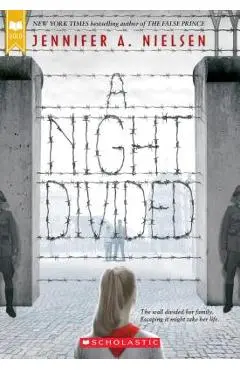 A Night Divided (Scholastic Gold) - Jennifer A. Nielsen