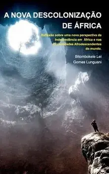A Nova Descolonizacao de Africa - Papa Simon Kimbangu, Hardback/Bitombokele Lei Gomes Lunguani