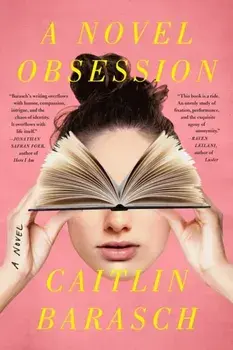 A Novel Obsession, Paperback/Caitlin Barasch