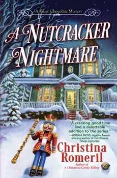 A Nutcracker Nightmare, Hardback/Christina Romeril
