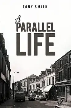 A Parallel Life, Paperback/Tony Smith