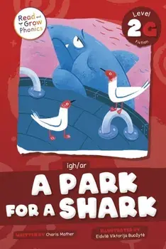 A Park Shark. Level 2g, Igh/Ar, Paperback/Charis Mather