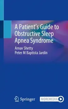 A Patient’s Guide to Obstructive Sleep Apnea Syndrome. 1st ed. 2023, Paperback/Peter M Baptista Jardin