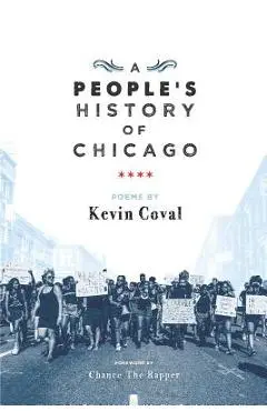 A People's History of Chicago - Kevin Coval