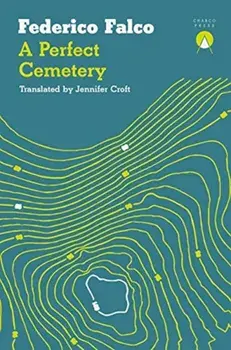 A Perfect Cemetery, Paperback/Federico Falco