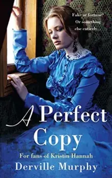 A Perfect Copy. A Gripping Historical Mystery - Love lies and deceit in a stylish Jewish family saga., Paperback/Derville Murphy