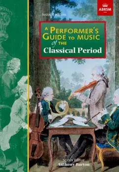 A Performer's Guide to Music of the Classical Period. Second edition, Sheet Map/Barry Cooper