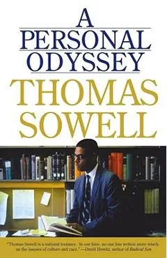 A Personal Odyssey - Thomas Sowell