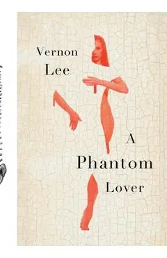 A Phantom Lover - Vernon Lee