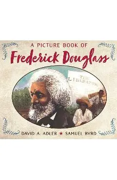 A Picture Book of Frederick Douglass - David A. Adler