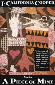 A Piece of Mine: Stories, Paperback/J. California Cooper