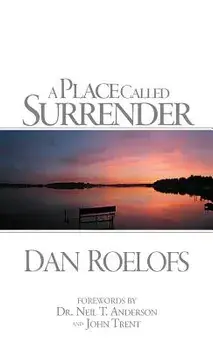 A Place Called Surrender/Dan Roelofs