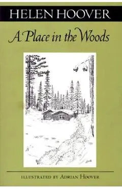 A Place in the Woods - Helen Hoover
